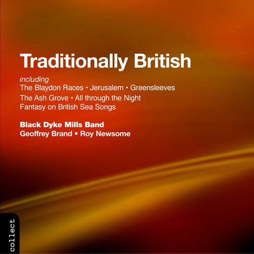 Black Dyke Band - Traditionally British