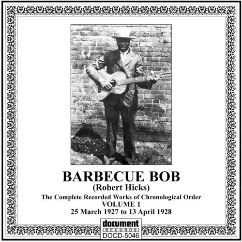 Barbecue Bob (Robert Hicks) - 1927-1928 Vol 1