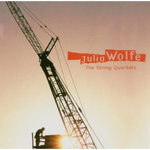 Wolfe/ Lark Quartet/ Cassatt String/ Ethel - String Quartets