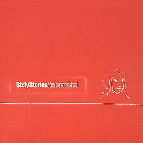 Sixty Stories - Anthem Red