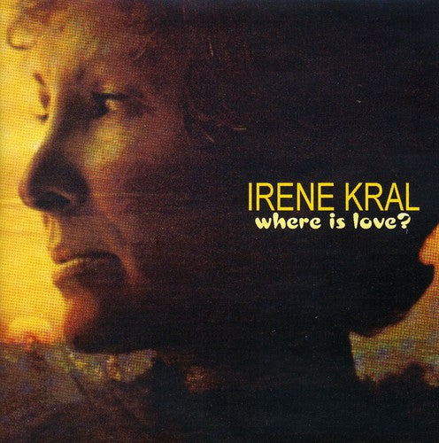 Irene Kral - Where Is Love