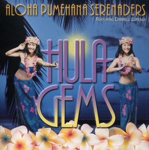 Aloha Pumehana Serenaders - Hula Gem