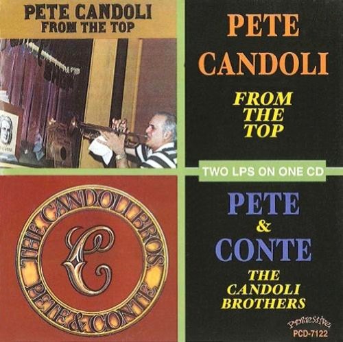 Pete Candoli - From The Top/Candoli Brothers