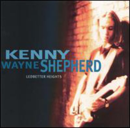 Kenny Wayne Shepherd - Ledbetter Heights