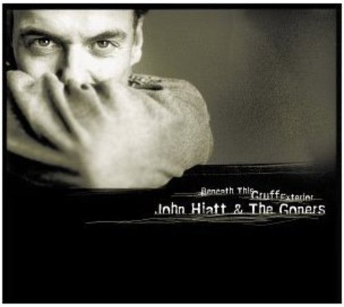 John Hiatt - Beneath This Gruff Exterior