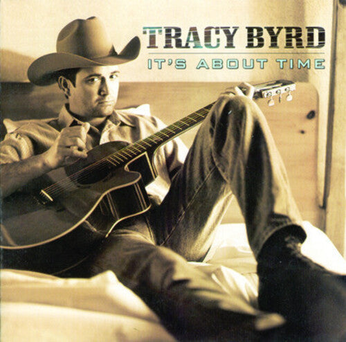 Tracy Byrd - It's About Time