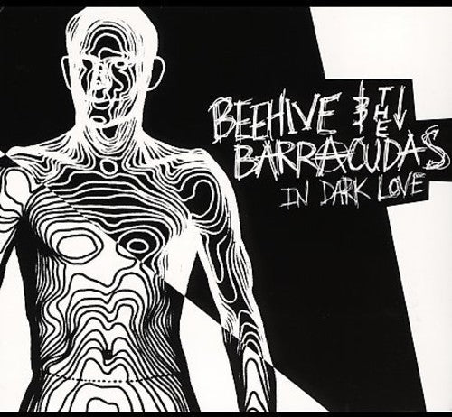 Beehive & Barracudas - In Dark Love