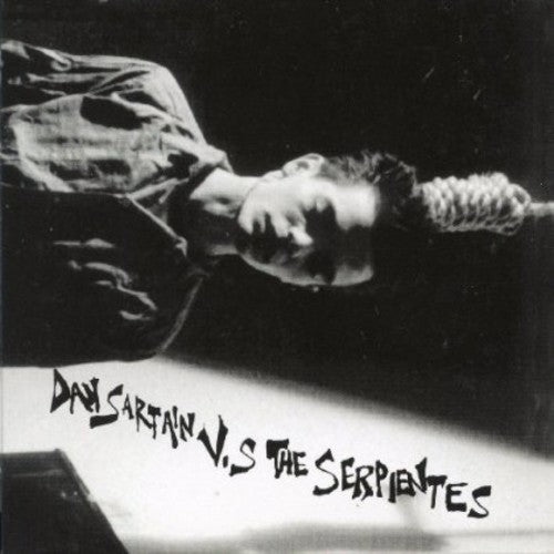 Dan Sartain - the Serpientes