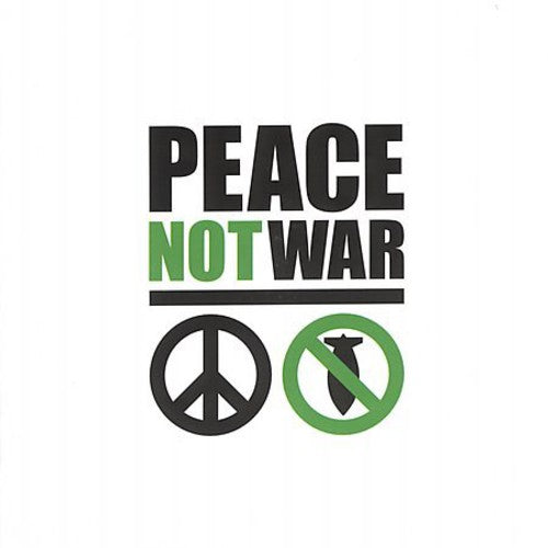 Various - Peace Not War / Various