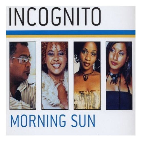 Incognito - Morning Sun