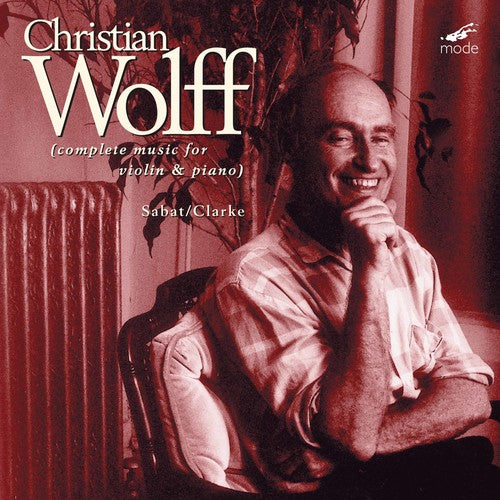 Christian Wolff / Sabat/ Clarke - Complete Works for Violin & Piano 5