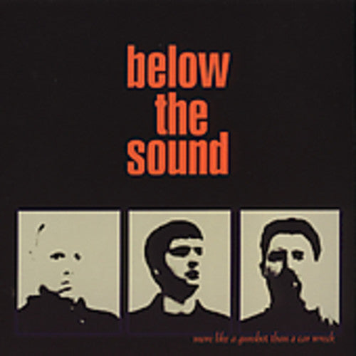 Below the Sound - More Like a Gunshot