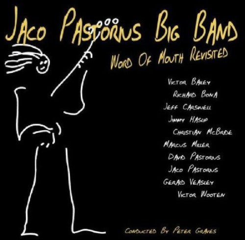 Jaco Pastorius - Word of Mouth Revisited