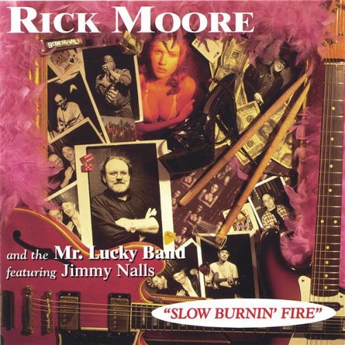 Rick Moore - Slow Burnin' Fire