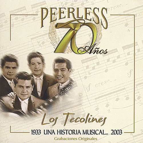 Tecolines - 70 Anos Peerless Una Historia Musical