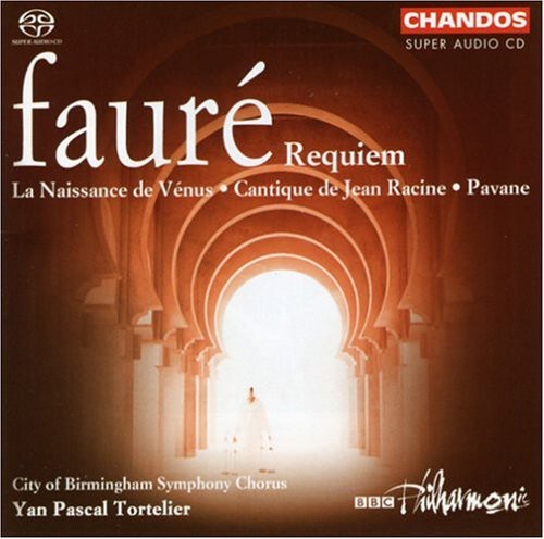 Faure/ Plazas/ Stephen/ Robinson/ Tortelier - Naissance de Venus / Requiem / Pavane