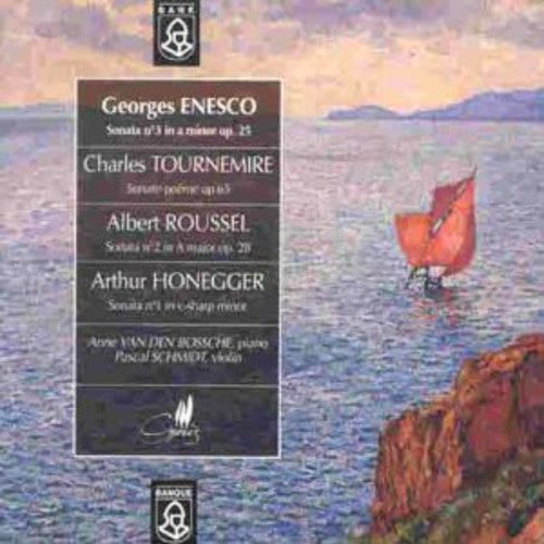 Enesco/ Tournemire/ Honegger/ Schmidt - Sonatas