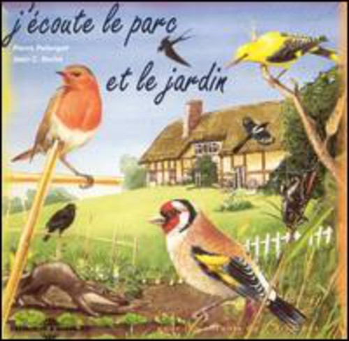 J'Coute Le Parc Et Le Jardin: Sons De Nature/ Var - J'Coute Le Parc Et Le Jardin: Sons De La Nature