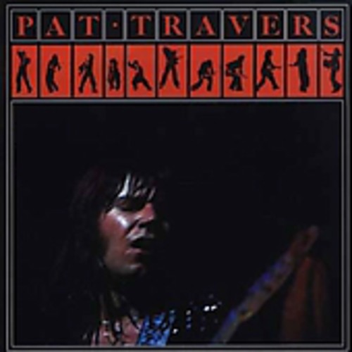 Pat Travers - Pat Travers