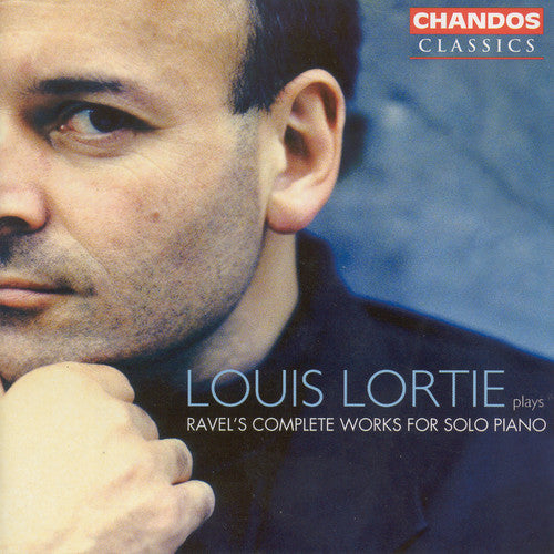 Ravel/ Lortie - Complete Works for Solo Piano