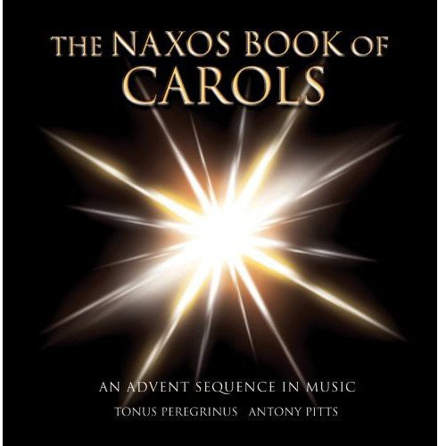 Tonus Peregrinus - Naxos Book of Carols