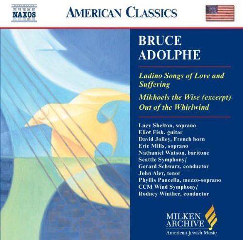 Adolphe/ Shelton/ Fisk/ Mills/ Aler/ Schwarz - Milken Arch of American Jewish Music: Ladino Songs