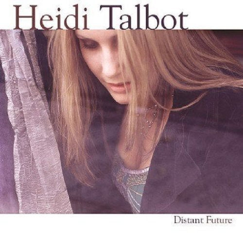 Heidi Talbot - Distant Future