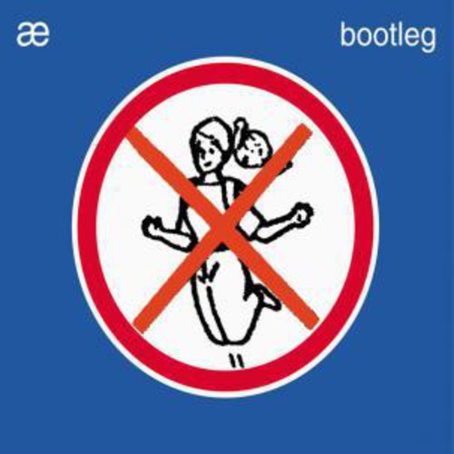 Ae - Bootleg