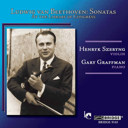 Beethoven/ Szeryng/ Graffman - Library of Congress 20: Great Performances