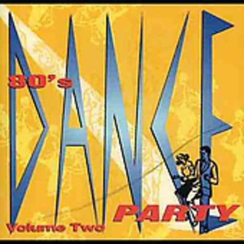 Various - 80's Dance Party 2