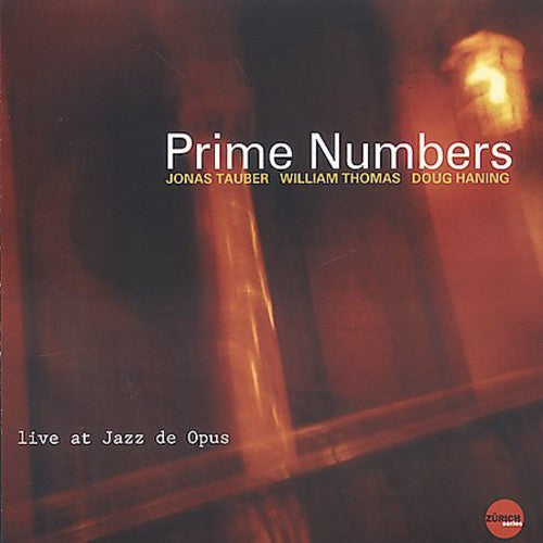 Jonas Tauber / William Thomas / Doug Haning - Prime Numbers