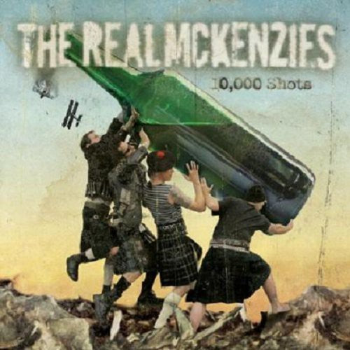 The Real McKenzies - 10,000 Shots