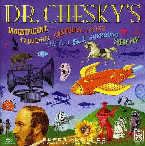 David Chesky - Dr Chesky's Magnificent Fab Absurd Muscal (Hybrid)