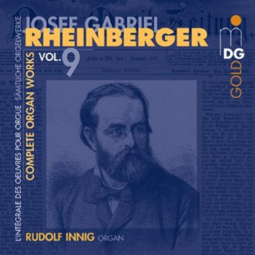 Rheinberger/ Innig - Complete Organ Works 9