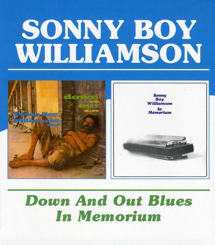 Sonny Williamson Boy - Down and Out Blues/In Memorium