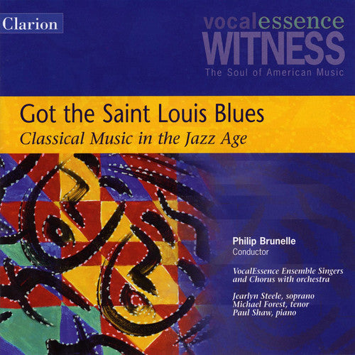 Brunelle - Got the Saint Louis Blues: Classical Music in Jazz