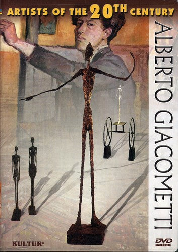 Artists of the 20th Century: Alberto Giacometti