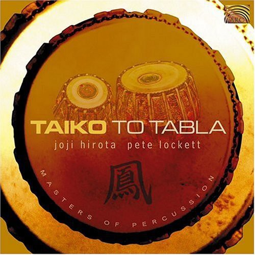 Joji Hirota - Taiko to Tabla