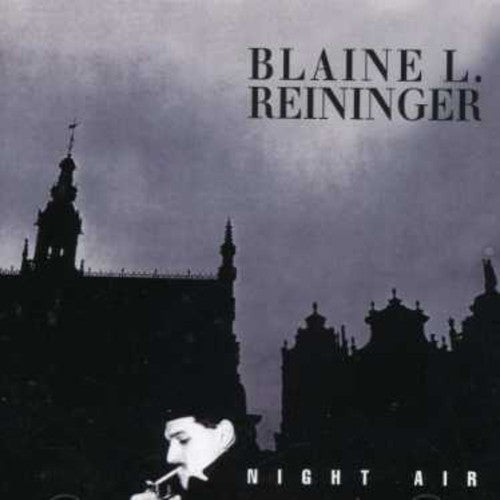 Blaine Reininger - Night Air