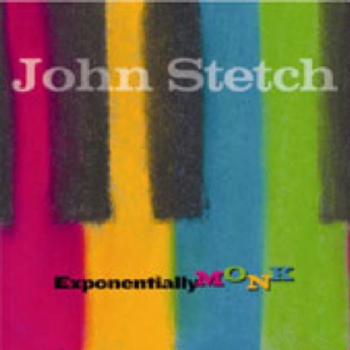 John Stetch - Exponentially Monk