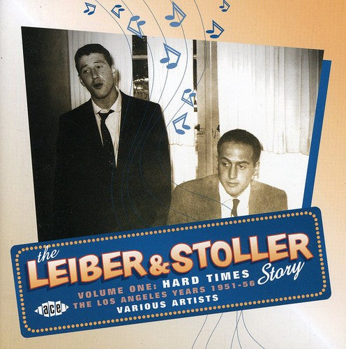 Various - The Leiber and Stoller Story, Vol. 1 - Hard Times: The L.A. Years