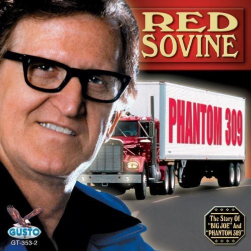 Red Sovine - Phantom 309