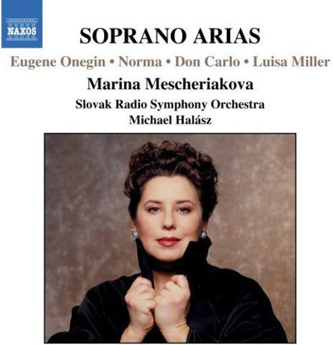 Marina Mescheriakova - Soprano Arias