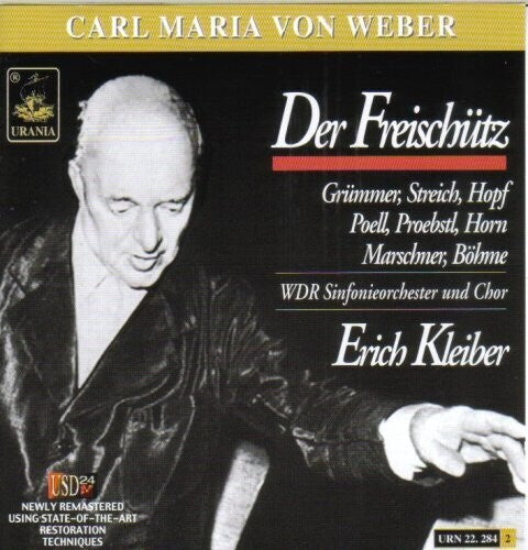 Weber/ Wdr Symphony Orchesta & Chorus/ Kleiber - Der Freischutz