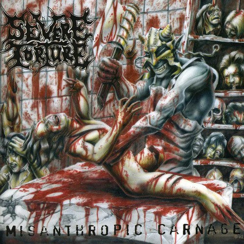 Severe Torture - Misanthropic Carnage