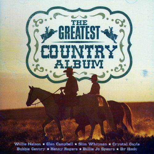 Greatest Country Album - Greatest Country Album