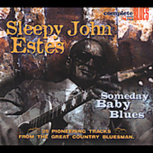 Sleepy John Estes - Someday Baby Blues