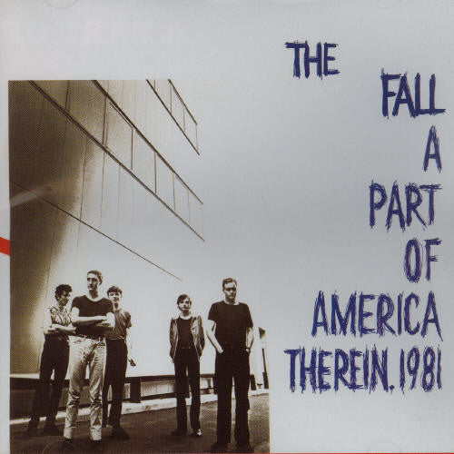 Fall - Part of America Therein 1981