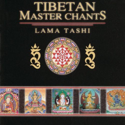 Lama Tashi - Tibetan Master Chants