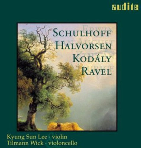 Ravel/ Schulhoff/ Kodaly/ Lee/ Tilmann - Music for Violin & Cello